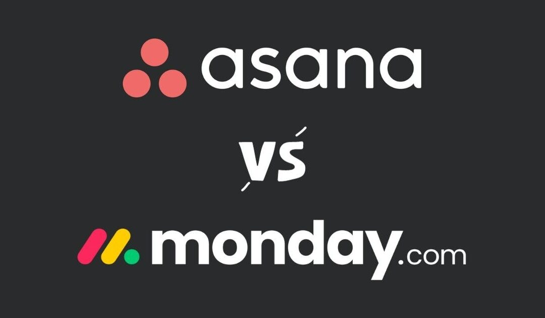 Asana vs Monday: ¿cuál es la mejor herramienta de gestión de proyectos?